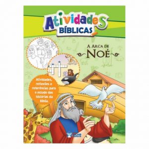 ATIVIDADES BÍBLICAS A ARCA DE NOÉ – EDITORA RIDEEL