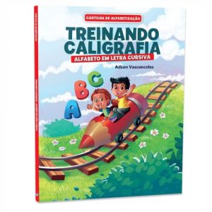 CARTILHA TREINANDO CALIGRAFIA CURSIVA – EDITORA RIDEEL